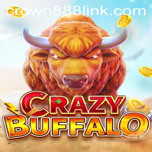 Unveiling the Thrills of CRAZYBUFFALO: An In-Depth Look at the Game Dominated by CROWN888