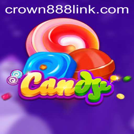 Exploring the World of 'Candy': A Dive into the Exciting Game with CROWN888
