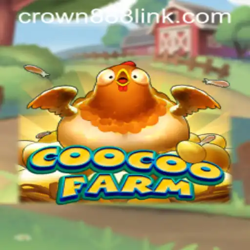 Discover the Enchanting World of CooCooFarm and Master the CROWN888 Challenge