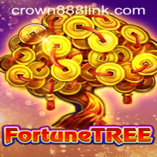 Exploring FortuneTree: The Enchanting World of CROWN888