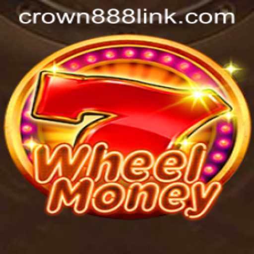 Exploring the Thrills of WheelMoney: Your Gateway to Excitement with CROWN888